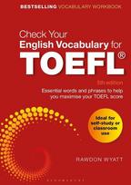 Check Your English Vocabulary for TOEFL: Essential words and phrases to help you maximise your TOEFL score, Check Your English Vocabulary for TOEFL: Essential words and phrases to help you maximise your TOEFL score
