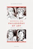 Women on Philosophy of Art: Britain 1770-1900