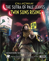 Call of Cthulhu RPG The Sutra of Pale Leaves: Twin Suns Rising - EN