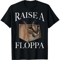 Big Floppa Caracal Cat Meme Raise A Floppa T-Shirt(1) S juoda