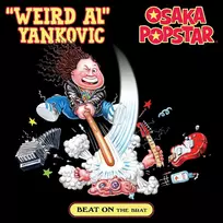 'Weird Al Yankovic' And Osaka Popstar - Beat On The Brat (vinilinė plokštelė, LP)