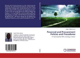 Financial and Procurement Policies and Procedures: A Hand book for SMEs and Organizations
