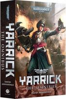 Warhammer 40,000 - Yarrick: The Omnibus (Paperback)