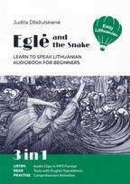 Eglė and the Snake. Learn to speak Lithuanian audiobook for beginners