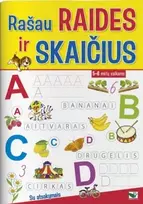 KNYGA Rašau raides ir skaičius 5-6 metų vaikams (su užduočių atsakymais)