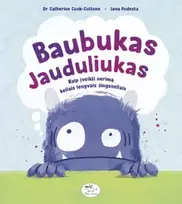 KNYGA Baubukas Jauduliukas: Kaip įveikti nerimą keliais lengvais žingsneliais