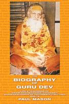 The Biography of Guru Dev: Life & Teachings of Swami Brahmananda Saraswati Shankaracharya of Jyotirmath (1941-1953) Vol. II