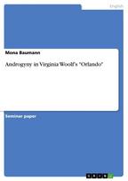 Androgyny in Virginia Woolfs Orlando