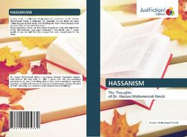 HASSANISM: The Thoughts of Dr. Hassan Mohammadi Nevisi