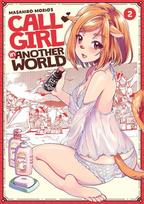 Call Girl in Another World Vol. 2