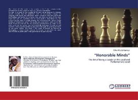 Honorable Minds: The Art of Being a Leader at the Local and Parliamentary Level