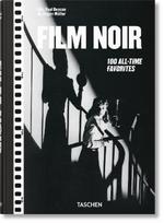 Film Noir. 100 All-Time Favorites