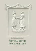 Šimtas metų po vienu stogu. Klaipėdos krašto susivienijimo su Lietuva 100-mečiui