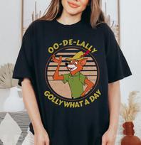 Robin Hood Oo De Lally Golly What A Day Unisex Adult Kid Shirt 592030 L