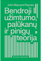 Bendroji užimtumo, palūkanų ir pinigų teorija - John Maynard Keynes