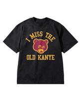 Man trūksta senojo Kanye trumpomis rankovėmis unisex juokingų marškinėlių Kanye marškinėliai S-5XL Unisex marškinėliai M