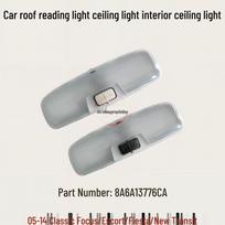 Compatible with 05-14 Ford Focus/Escort/Fiesta/New Transit Roof Reading and Ceiling Light.