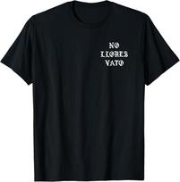 No Llores Vato Cholo Chicano Mexican American T-Shirt Unisex T-Shirt XXL