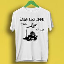 Vairuok kaip Jehu Yank Nusikaltimas Punk Rokas Retro Muzika Viršutinė Marškinėlių dalis T Marškinėliai P2201 Unisex Marškinėliai S