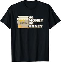 No Honey No Money Funny Beekeeper Bees Gift TShirt Unisex T-Shirt L