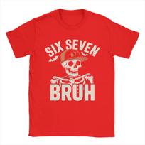 Bruh 67 Six Seven 6-7 Funny Brainrot Meme Tee Shirt for Men Women Printed T Shirts  100% Cotton Clothing S