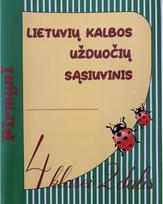 Lietuvių kalbos užduočių sąsiuvinis 4 klasei 2 dalis. Serija PIRMYN!