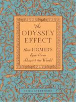 The Odyssey Effect: How Homer's Epic Poem Shaped the World