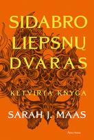 Sidabro liepsnų dvaras. Ketvirta knyga. E.knyga