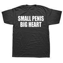 Funny Small Penis Big Heart Graphic T-shirts Men Women's Fashion Casual Tshirt 100% Cotton Loose Oversized T Shirt Summer - M... S įvairiaspalvis