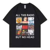 Visas šis radijas, bet ne galva Marškinėliai Roko grupė Radiohead Muzikos albumas Grafinis marškinėlis Moteriški drabužiai Mada Hip Hop marškinėliai Viršus... S įvairiaspalvis