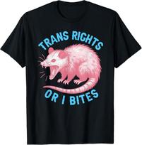 Transgenderių Teisės Arba Aš Kandžioju Juokingas Oposumas Palaikykite Feministę LGBTQ Marškinėlius M