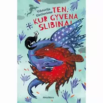 Knyga TEN, KUR GYVENA SLIBINAI