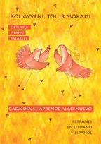 Kol gyveni, tol ir mokaisi / Cada día se aprende algo nuevo. Iliustruotas lietuvių-ispanų žodynas - Rasa Bačiulienė