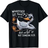 Juokingas ančiuko marškinėlis Juokingi citatos grafiniai marškinėliai Vyrams Moterims Vaikams unisex T-shirt M