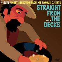 GUTS - Straight From the Decks Vol. 4