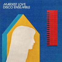 MLDE - Marxist Love Disco Ensemble