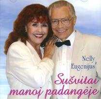 Sušvitai manoj padangėje (CD) - Eugenijus Ivanauskas, Nelly Paltinienė