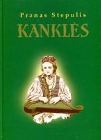 Kanklės - Pranas Stepulis