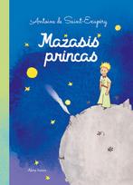 Mažasis princas - Antuanas de Sent Egziuperi