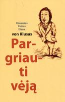 Pargriauti vėją - Rimantas Klusas