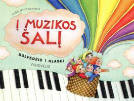 Į Muzikos šalį. Solfedžio 1 klasei. Vadovėlis - Vida Umbrasienė