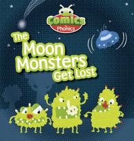 COMICS FOR PHONICS THE MOON MONSTERS GET