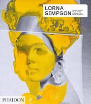 Lorna Simpson: Revised & Expanded Edition Revised & Expanded Edition