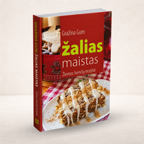 (Spausdinta knyga) Žalias maistas. Žiemos švenčių receptai