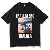 Tralalero Tralala Funny Shark with Shoes Meme T Shirts Summer Men Women's Humor  T-shirt Unisex Gothic Vintage Tshirt S juoda