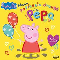 Mano geriausia draugė Pepa (knyga su defektais)