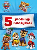 Šunyčiai patruliai. 5 juokingi nuotykiai (knyga su defektais)
