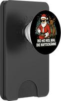 Weihnachtsmann Ho HOL Mir mal die Haftschlämme Handwerker PopSockets PopWallet für MagSafe