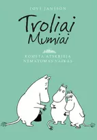 KNYGA Troliai Mumiai. Kometa skrieja. Nematomas vaikas