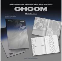 Babymonster: [(CHOOM)] Metallic Version (K-POP) CD